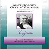 Download or print Ain't Nobody Gettin' Younger - 1st Eb Alto Saxophone Sheet Music Printable PDF 3-page score for Jazz / arranged Jazz Ensemble SKU: 359113.