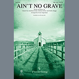 Download or print Ain't No Grave (arr. David Angerman) Sheet Music Printable PDF 22-page score for Romantic / arranged SAB Choir SKU: 474320.