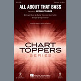 Download or print All About That Bass Sheet Music Printable PDF 7-page score for Pop / arranged SSA Choir SKU: 156696.