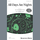 Download or print All Days Are Nights Sheet Music Printable PDF 10-page score for Concert / arranged 3-Part Mixed Choir SKU: 177449.
