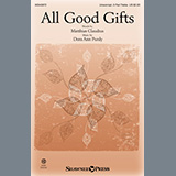 Download or print All Good Gifts Sheet Music Printable PDF 7-page score for Sacred / arranged Choir SKU: 512923.