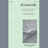 Download or print All Good Gifts (Medley) Sheet Music Printable PDF 10-page score for Concert / arranged SATB Choir SKU: 97759.