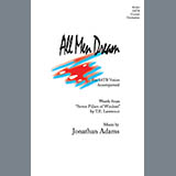 Download or print All Men Dream Sheet Music Printable PDF 8-page score for Concert / arranged SATB Choir SKU: 424189.