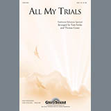 Download or print All My Trials Sheet Music Printable PDF 10-page score for Concert / arranged SSA Choir SKU: 296421.