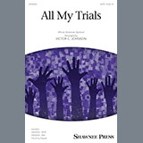 Download or print All My Trials Sheet Music Printable PDF 9-page score for Concert / arranged SATB Choir SKU: 198756.