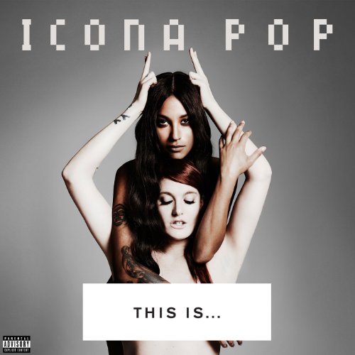 Icona Pop image and pictorial