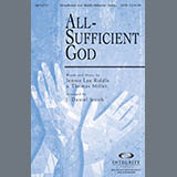 Download or print All-Sufficient God Sheet Music Printable PDF 11-page score for Sacred / arranged SATB Choir SKU: 78723.