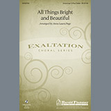 Download or print All Things Bright And Beautiful (arr. Anna Laura Page) Sheet Music Printable PDF 3-page score for Concert / arranged Choir SKU: 95402.