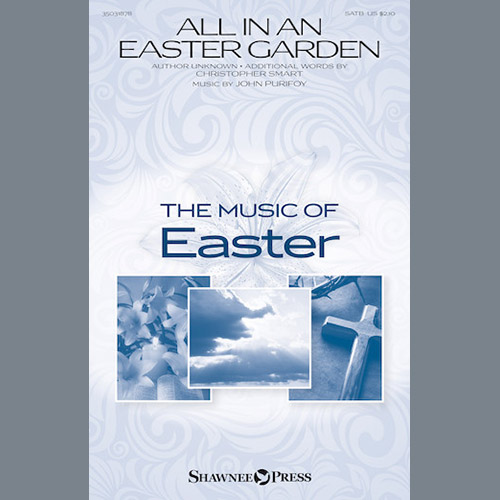 Download John Purifoy All In An Easter Garden Sheet Music and Printable PDF Score for SATB Choir
