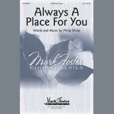 Download or print Always A Place For You Sheet Music Printable PDF 9-page score for Festival / arranged SATB Choir SKU: 430121.