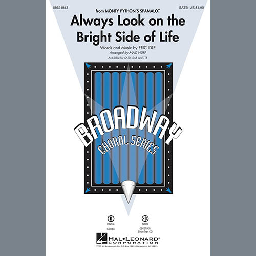 Download Mac Huff Always Look On The Bright Side Of Life Sheet Music and Printable PDF Score for TTB Choir