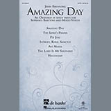 Download or print Amazing Day Sheet Music Printable PDF 72-page score for Concert / arranged SATB Choir SKU: 160821.