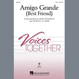 Download or print Amigo Grande (Best Friend) Sheet Music Printable PDF 7-page score for Concert / arranged 2-Part Choir SKU: 284485.
