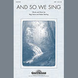 Download or print And So We Sing Sheet Music Printable PDF 7-page score for Sacred / arranged SATB Choir SKU: 88313.