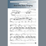Download or print And The Stars Singing Sheet Music Printable PDF 12-page score for Concert / arranged SATB Choir SKU: 459710.