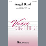 Download or print Emily Crocker Angel Band Sheet Music Printable PDF 10-page score for Spiritual / arranged 2-Part Choir SKU: 254706.