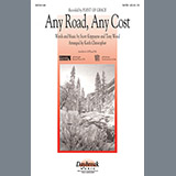 Download or print Any Road, Any Cost Sheet Music Printable PDF 11-page score for Romantic / arranged SATB Choir SKU: 98958.