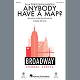 Download or print Anybody Have A Map? (from Dear Evan Hansen) (arr. Mark Brymer) Sheet Music Printable PDF 10-page score for Broadway / arranged SSA Choir SKU: 452929.