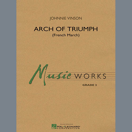 Download Johnnie Vinson Arch of Triumph (French March) - Bb Clarinet 1 Sheet Music and Printable PDF Score for Concert Band