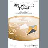 Download or print Are You Out There? Sheet Music Printable PDF 9-page score for Concert / arranged 2-Part Choir SKU: 198468.