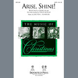Download or print Arise, Shine! Sheet Music Printable PDF 7-page score for Christmas / arranged SATB Choir SKU: 290096.