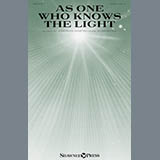 Download or print As One Who Knows The Light Sheet Music Printable PDF 7-page score for Christian / arranged SATB Choir SKU: 255341.