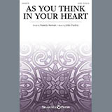 Download or print As You Think In Your Heart Sheet Music Printable PDF 9-page score for Sacred / arranged SATB Choir SKU: 484603.