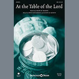 Download or print At The Table Of The Lord Sheet Music Printable PDF 7-page score for Sacred / arranged SAB Choir SKU: 154165.