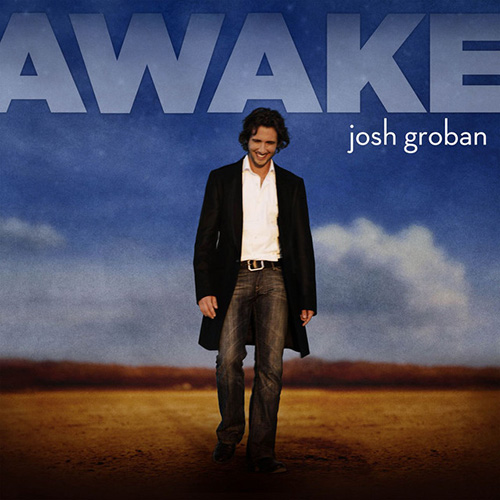 Download Josh Groban Awake Sheet Music and Printable PDF Score for Piano, Vocal & Guitar (Right-Hand Melody)