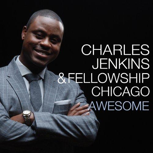 Pastor Charles Jenkins & Fellowship Chicago image and pictorial