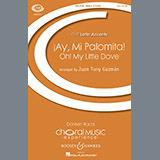 Download or print Ay! Mi Palomita (Oh! My Little Dove) Sheet Music Printable PDF 6-page score for Concert / arranged 2-Part Choir SKU: 252066.
