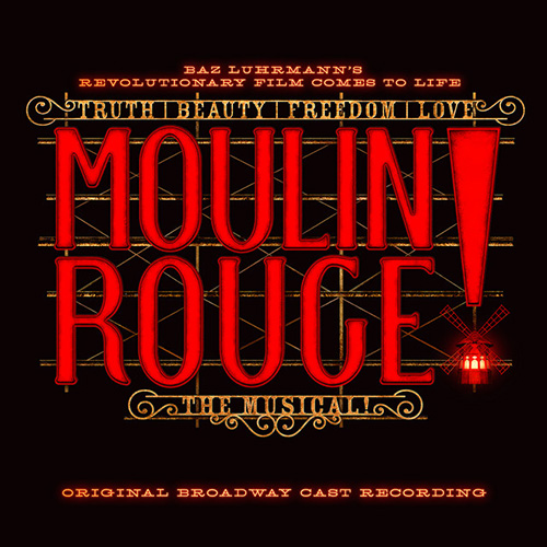 Download Moulin Rouge! The Musical Cast Backstage Romance (from Moulin Rouge! The Musical) Sheet Music and Printable PDF Score for Piano & Vocal