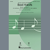 Download or print Bad Habits (arr. Mark Brymer) Sheet Music Printable PDF 10-page score for Pop / arranged 3-Part Mixed Choir SKU: 1144191.