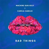 Download Machine Gun Kelly and Camila Cabello Bad Things Sheet Music and Printable PDF Score for Piano, Vocal & Guitar (Right-Hand Melody)