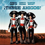 Download or print Ballad Of The Three Amigos (from Three Amigos!) Sheet Music Printable PDF 5-page score for Film/TV / arranged Piano & Vocal SKU: 1313705.