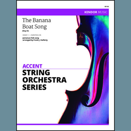 Download Frank J. Halferty Banana Boat Song, The (Day-O) - Bass Sheet Music and Printable PDF Score for Orchestra