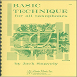 Jack Snavely Basic Technique For All Saxophones Sheet Music and Printable PDF Score | SKU 124967