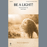Download or print Be A Light! Sheet Music Printable PDF 8-page score for Festival / arranged Choir SKU: 1229395.
