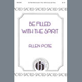 Download or print Be Filled With The Spirit Sheet Music Printable PDF 7-page score for Traditional / arranged SATB Choir SKU: 424517.