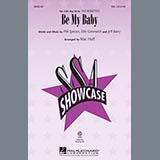 Download or print Be My Baby (arr. Mac Huff) Sheet Music Printable PDF 10-page score for Rock / arranged SSA Choir SKU: 94820.