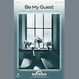 Download or print Be My Guest Sheet Music Printable PDF 9-page score for Concert / arranged SATB Choir SKU: 86531.