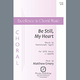 Download or print Be Still, My Heart Sheet Music Printable PDF 3-page score for A Cappella / arranged SATB Choir SKU: 1319403.