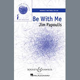 Download or print Be With Me Sheet Music Printable PDF 4-page score for Concert / arranged 2-Part Choir SKU: 163681.