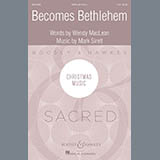 Download or print Becomes Bethlehem Sheet Music Printable PDF 14-page score for Christmas / arranged SATB Choir SKU: 426994.