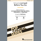Download or print Before You Go (arr. Mark Brymer) Sheet Music Printable PDF 11-page score for Pop / arranged 2-Part Choir SKU: 496141.