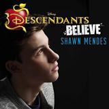 Download or print Believe (from Disney's Descendants) Sheet Music Printable PDF 7-page score for Disney / arranged Piano, Vocal & Guitar (Right-Hand Melody) SKU: 160690.