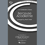 Download Mark Sirett Berceuse Acadienne Sheet Music and Printable PDF Score for SATB Choir