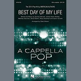 Download or print Best Day Of My Life (arr. Deke Sharon) Sheet Music Printable PDF 7-page score for A Cappella / arranged SSA Choir SKU: 158261.