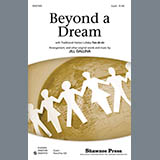 Download or print Beyond A Dream Sheet Music Printable PDF 5-page score for Concert / arranged 2-Part Choir SKU: 76839.