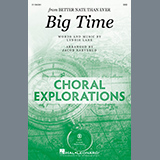 Download or print Big Time (from Better Nate Than Ever) (arr. Jacob Narverud) Sheet Music Printable PDF 15-page score for Disney / arranged SAB Choir SKU: 1381929.